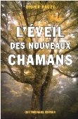 L'éveil des nouveaux chamans